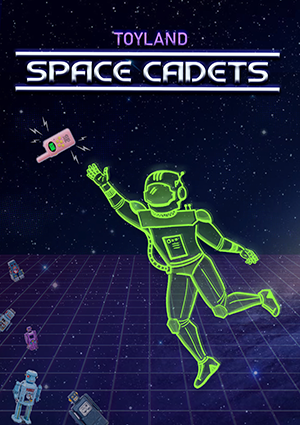 Toyland space cadet poster 300x425